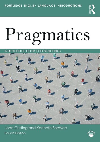 Pragmatics A Resource Book For Students 4th Edition Joan Cutting