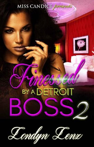Finessed By A Detroit Boss 2 Londyn Lenz