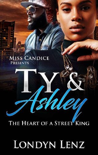 Ty Ashley The Heart Of A Street King Londyn Lenz