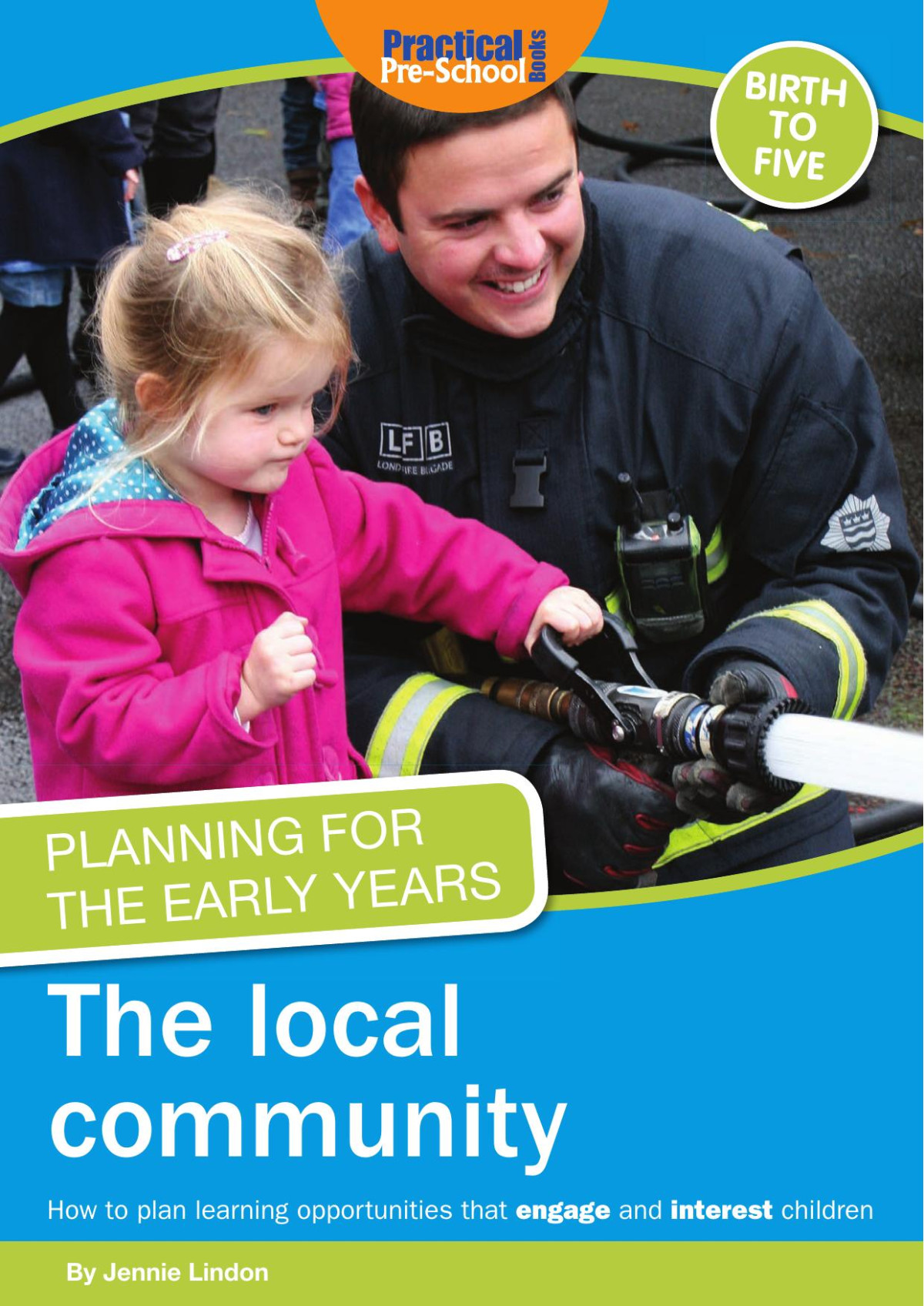 The Local Community Jennie Lindon