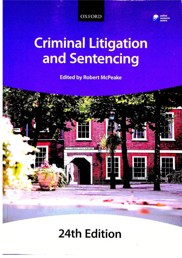 Criminal Litigation And Sentencing Twentyfourth Edition 24th Edition Peter Hungerfordwelch