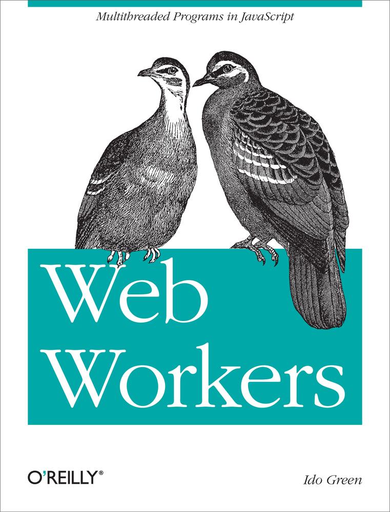 Web Workers Ido Green
