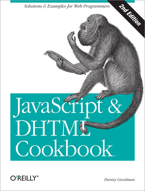 Javascript Dhtml Cookbook 2nd Edition Danny Goodman