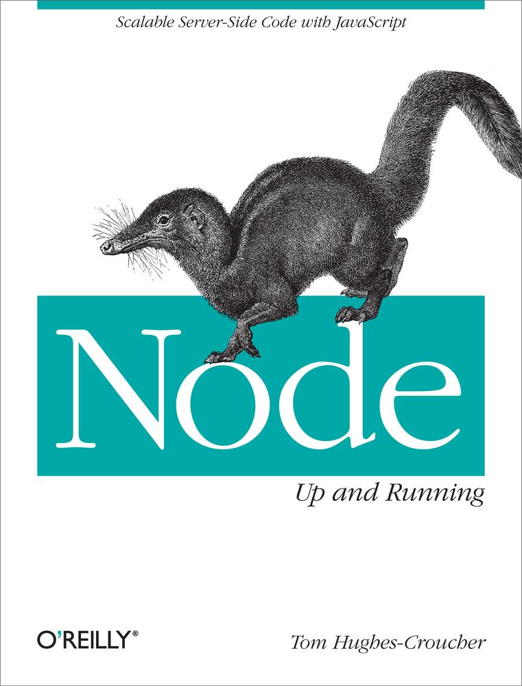 Node Up And Running Tom Hughescroucher Mike Wilson
