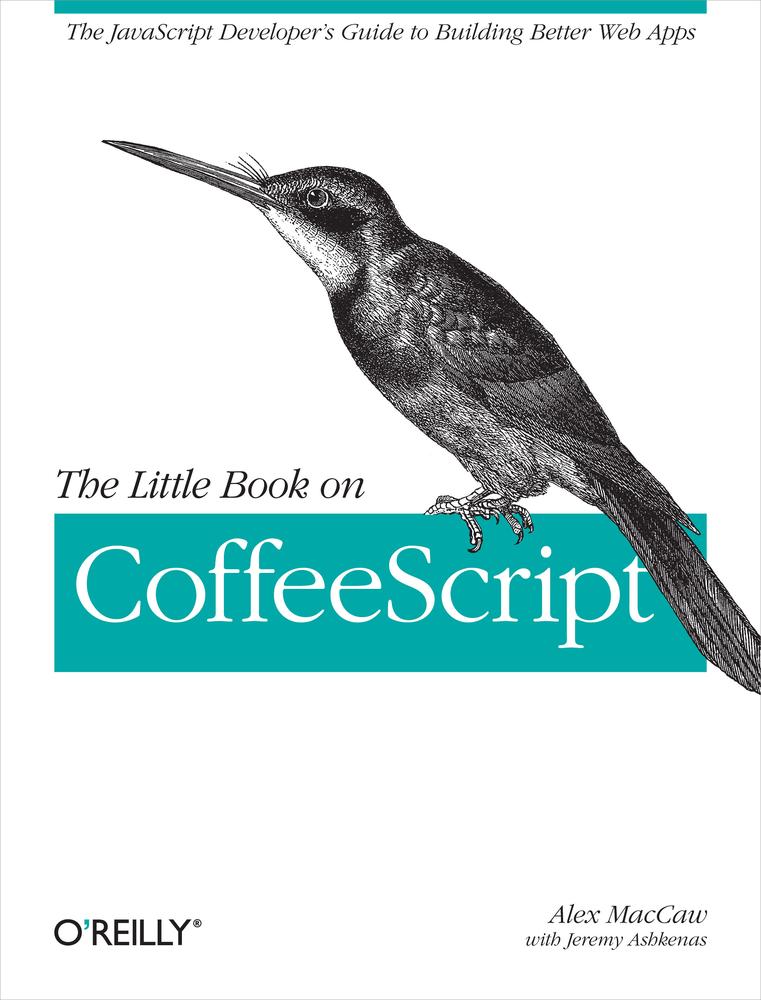 The Little Book On Coffeescript Alex Maccaw