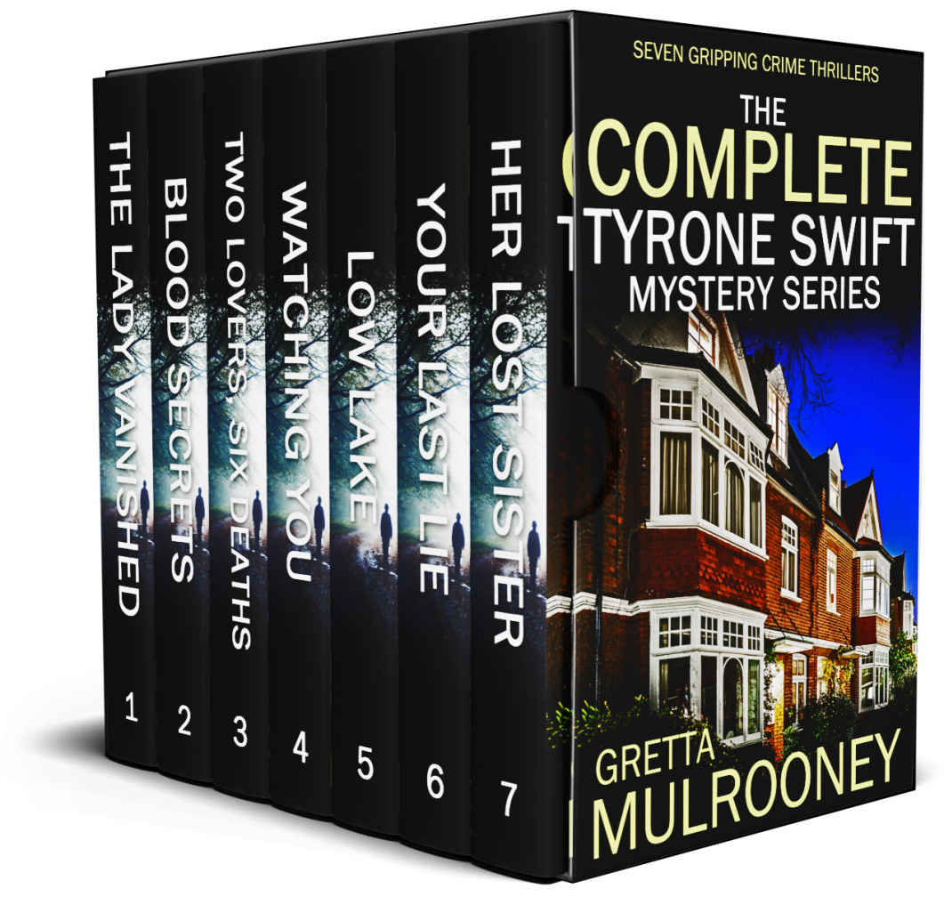 The Complete Tyrone Swift Mysteries Seven Gripping Crime Thrillers Gretta Mulrooney
