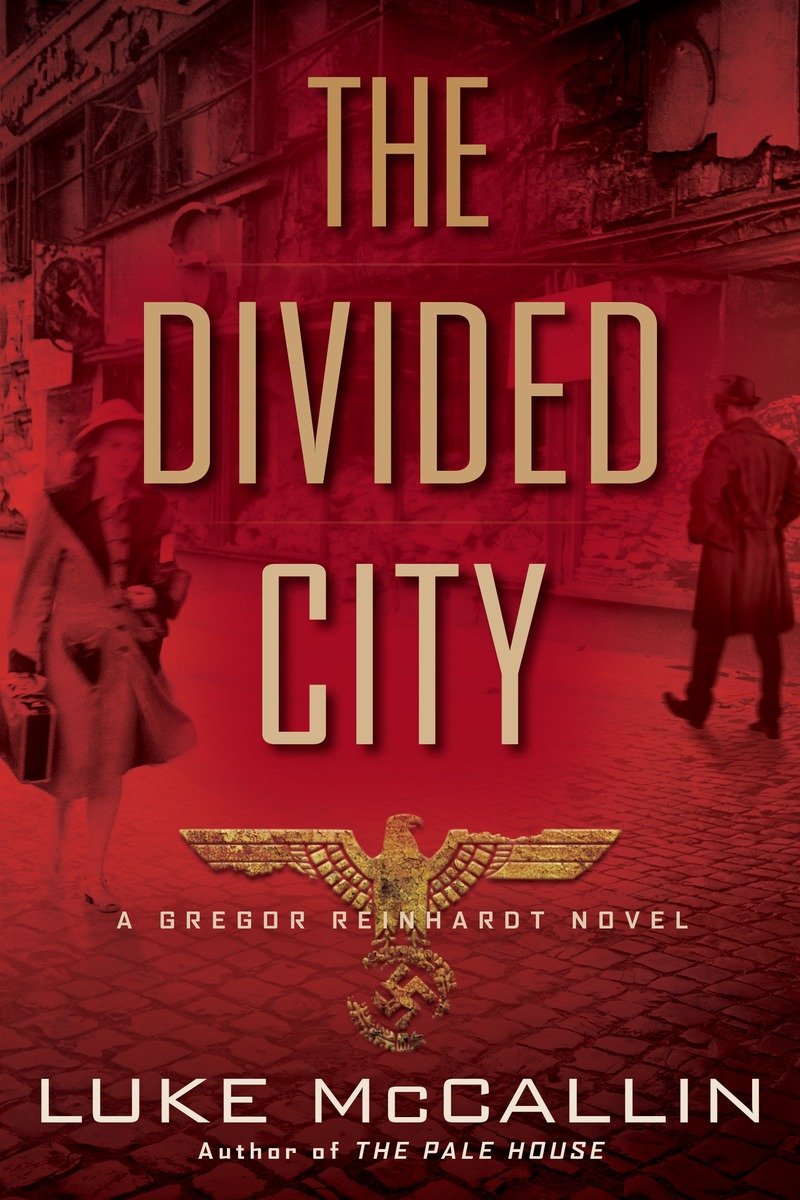 The Divided City Luke Mccallin