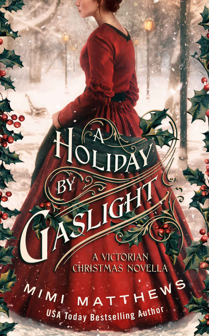 A Holiday By Gaslight A Victorian Christmas Novella Mimi Matthews