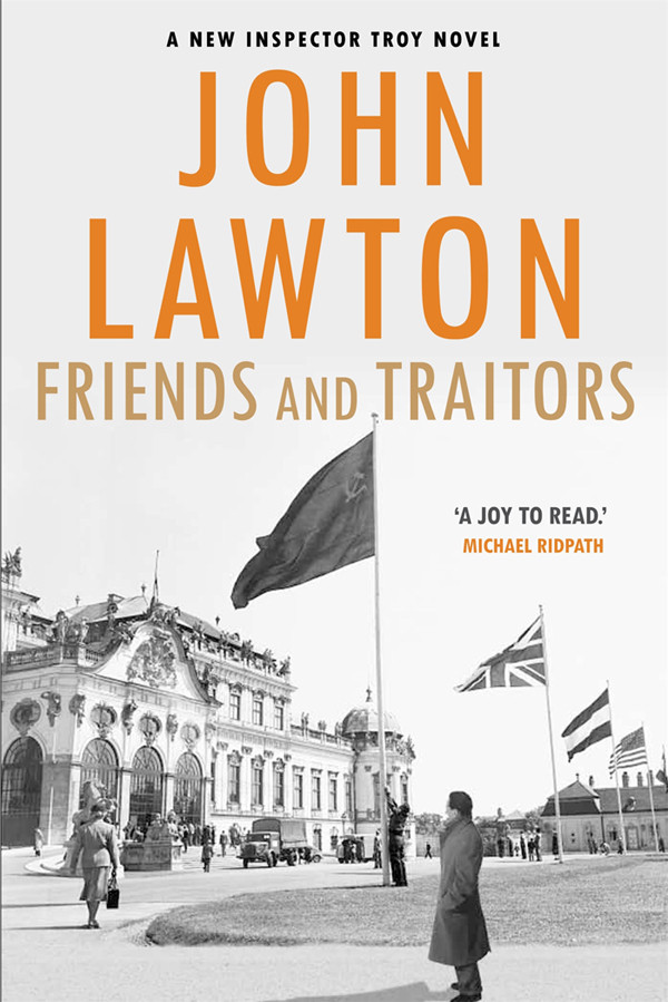 Friends And Traitors John Lawton
