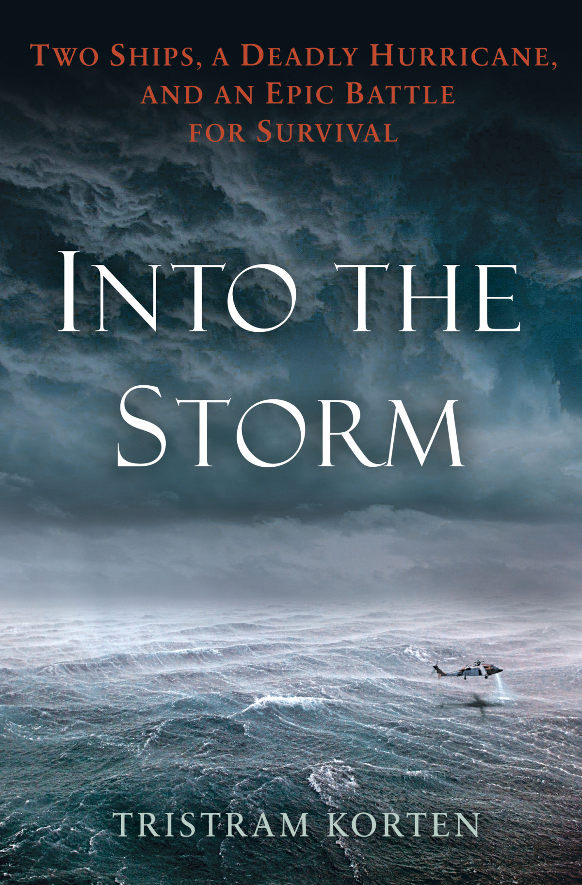 Into The Storm Tristram Korten