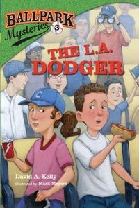 The La Dodger David A Kelly