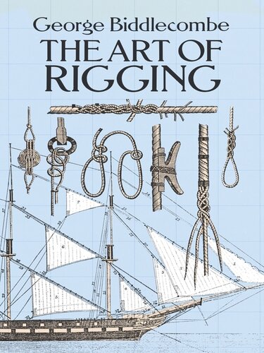 The Art Of Rigging George Biddlecombe