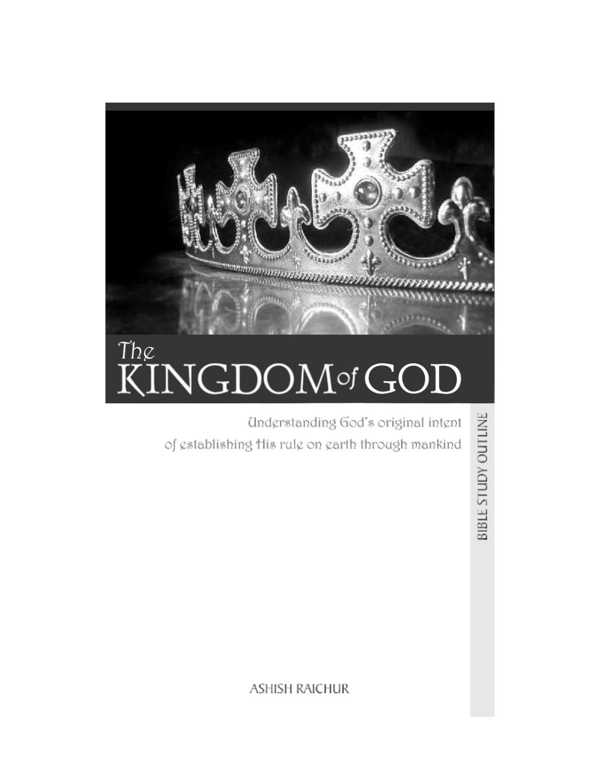 The Kingdom Of God Ashish Raichur