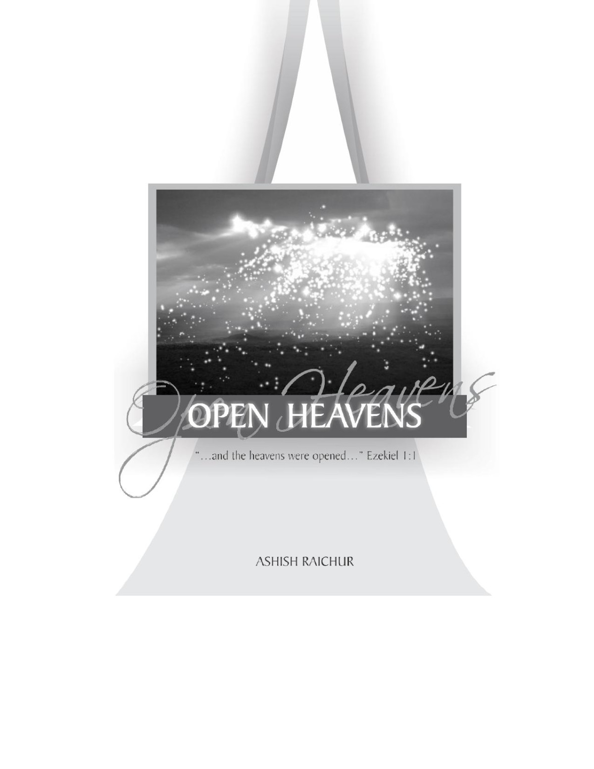 Open Heavens Ashish Raichur