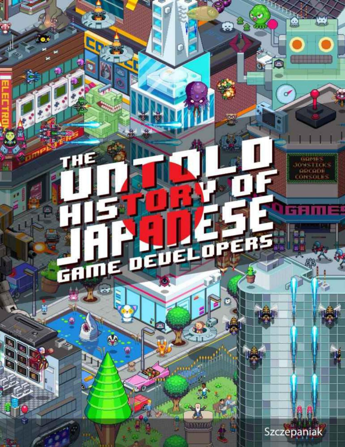The Untold History Of Japanese Game Developers Szczepaniak Smg