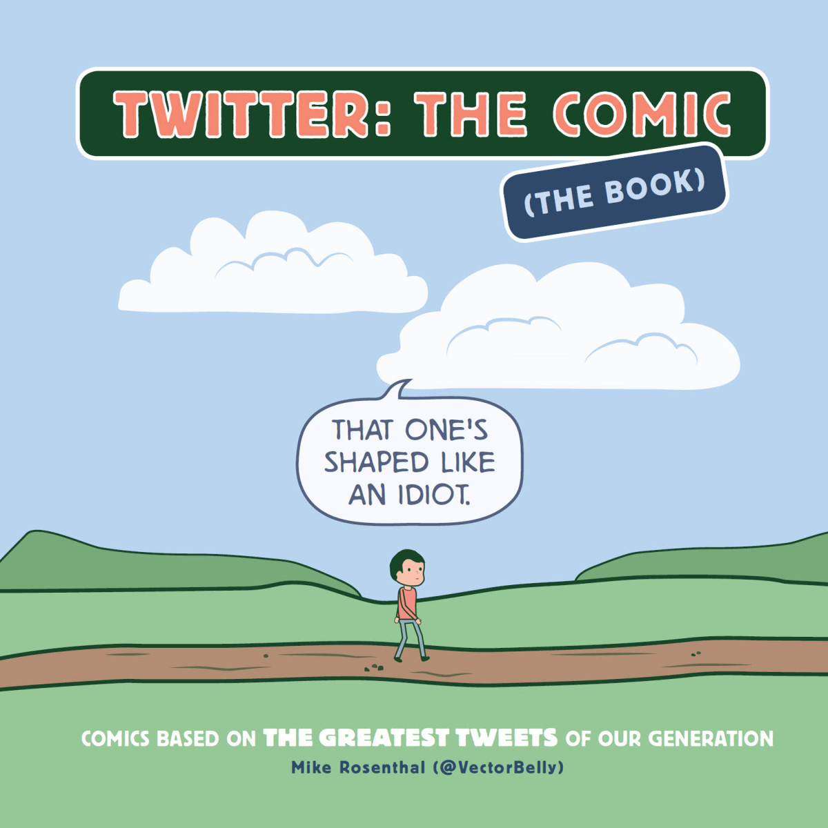 Twitter The Comic The Book Mike Rosenthal