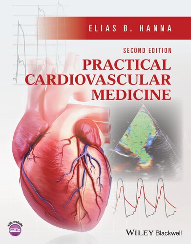 Practical Cardiovascular Medicine 2nd Edition 2nd Elias B Hanna