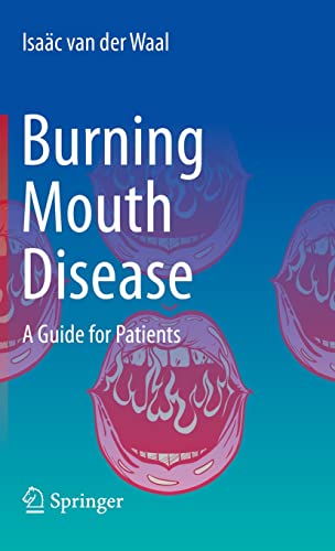 Burning Mouth Disease A Guide For Patients Isaäc Van Der Waal