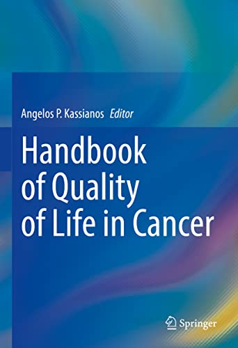 Handbook Of Quality Of Life In Cancer Angelos P Kassianos