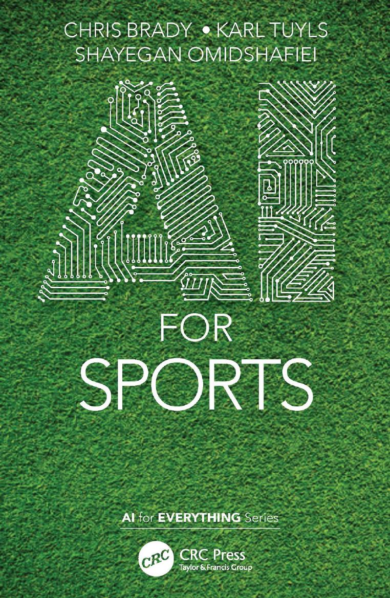 Ai For Sports Chris Brady Karl Tuyls Shayegan Omidshafiei
