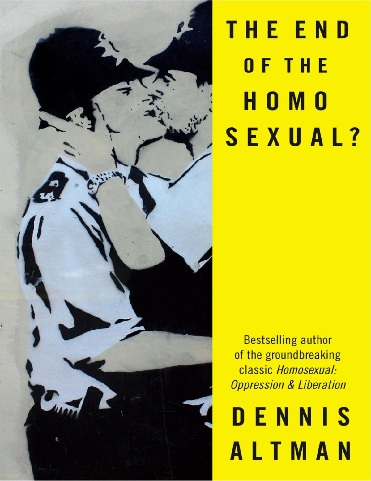 The End Of The Homosexual Dennis Altman