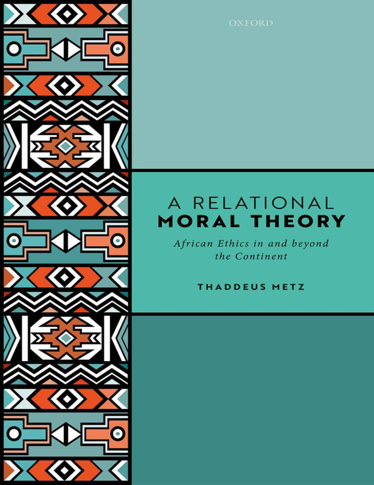 A Relational Moral Theory Thaddeus Metz