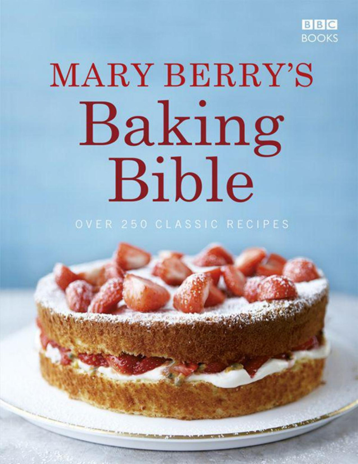 Mary Berrys Baking Bible Mary Berry