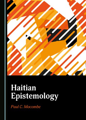 Haitian Epistemology Paul C Mocombe