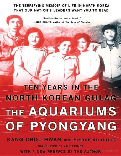 The Aquariums Of Pyongyang Ten Years In The North Korean Gulag Hardcover Cholhwan Kang