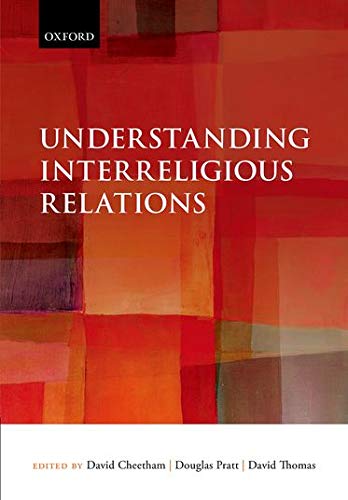 Understanding Interreligious Relations 1st Edition David Cheetham
