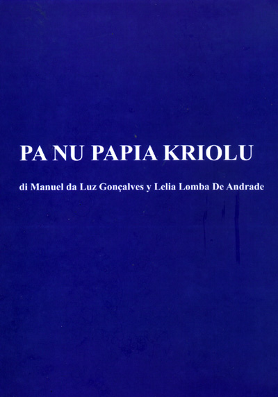 Pa Nu Papia Kriolu Third Edition 3rd Edition Manuel Da Luz Goncalves Lelia Lomba De Andrade
