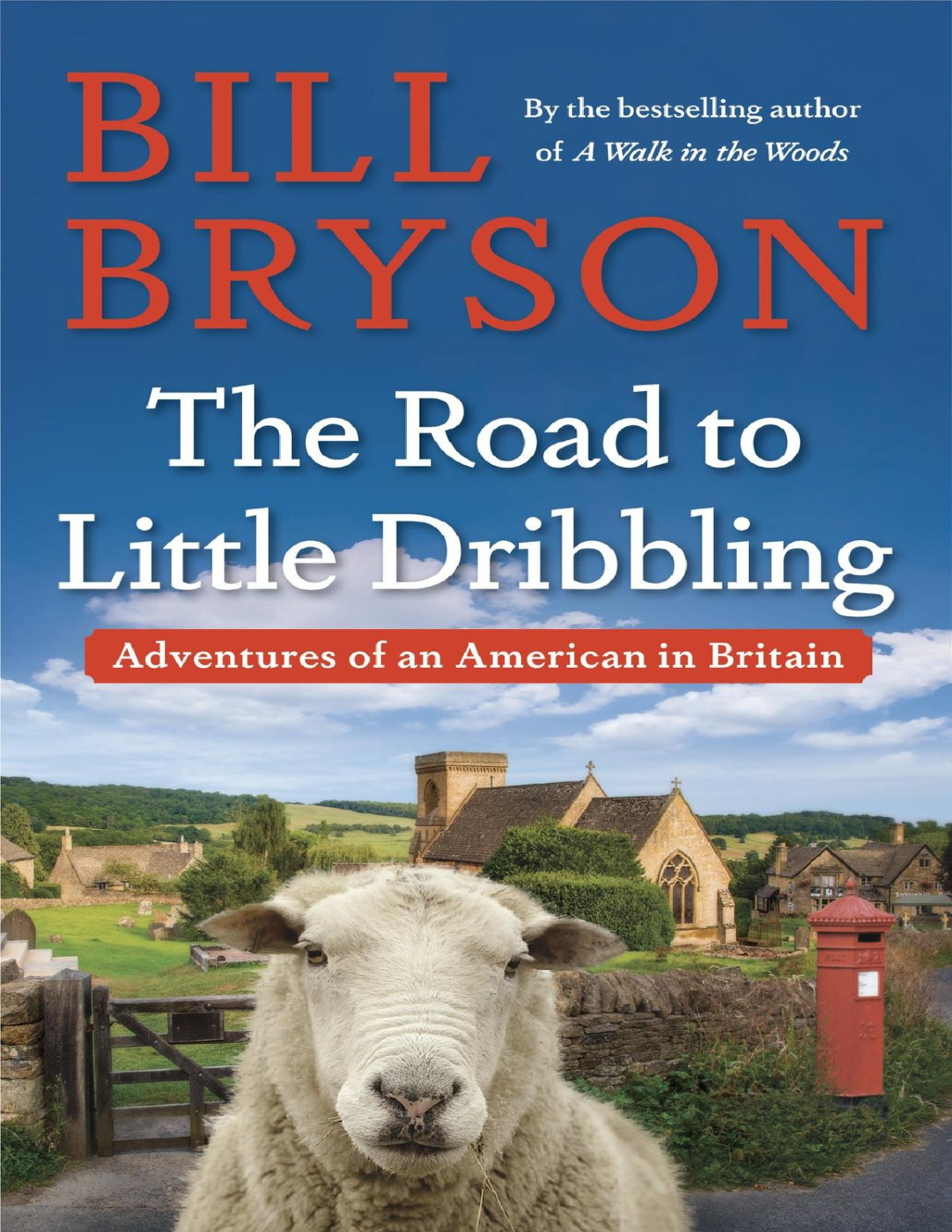 The Road To Little Dribbling Bill Bryson