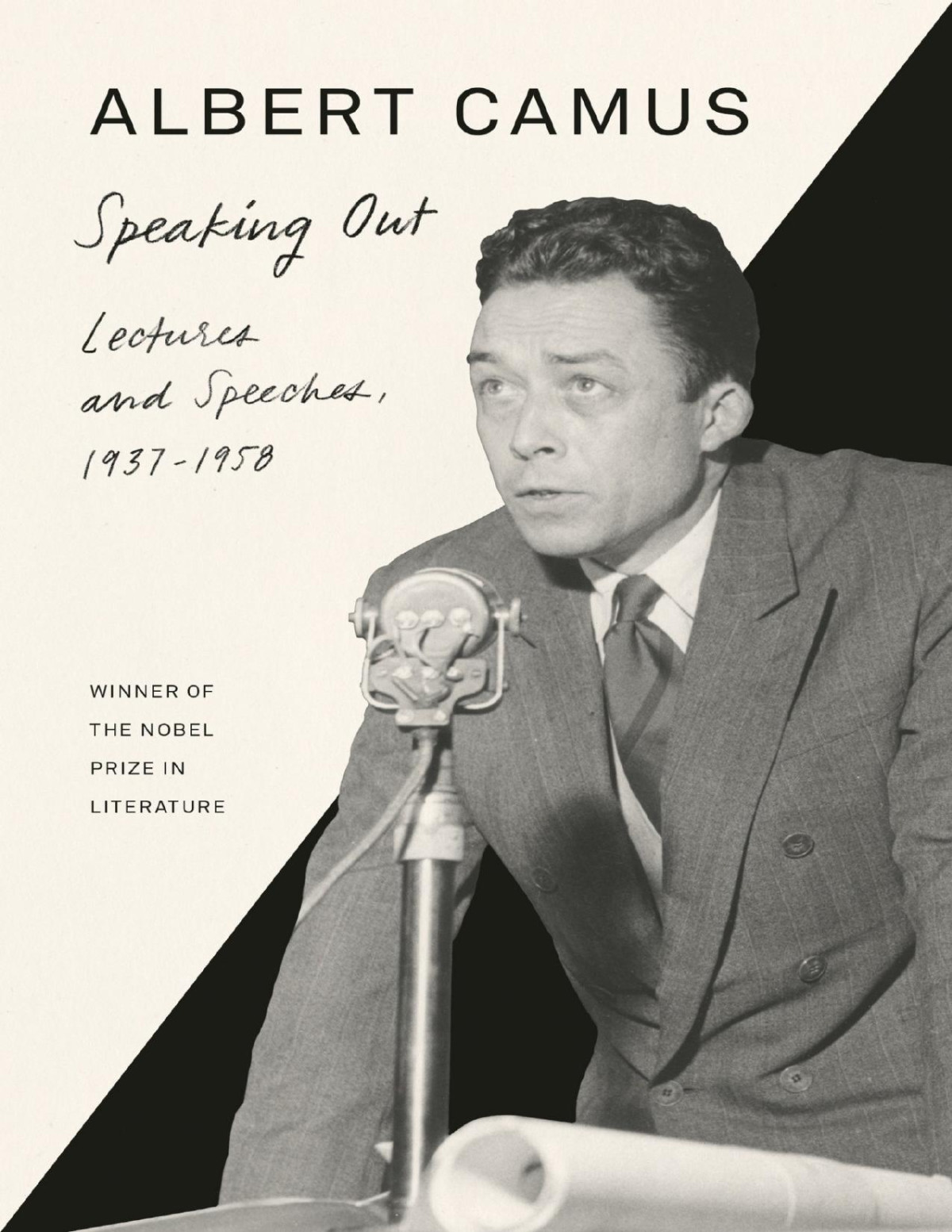 Speaking Out Lectures And Speeches 19371958 Albert Camus