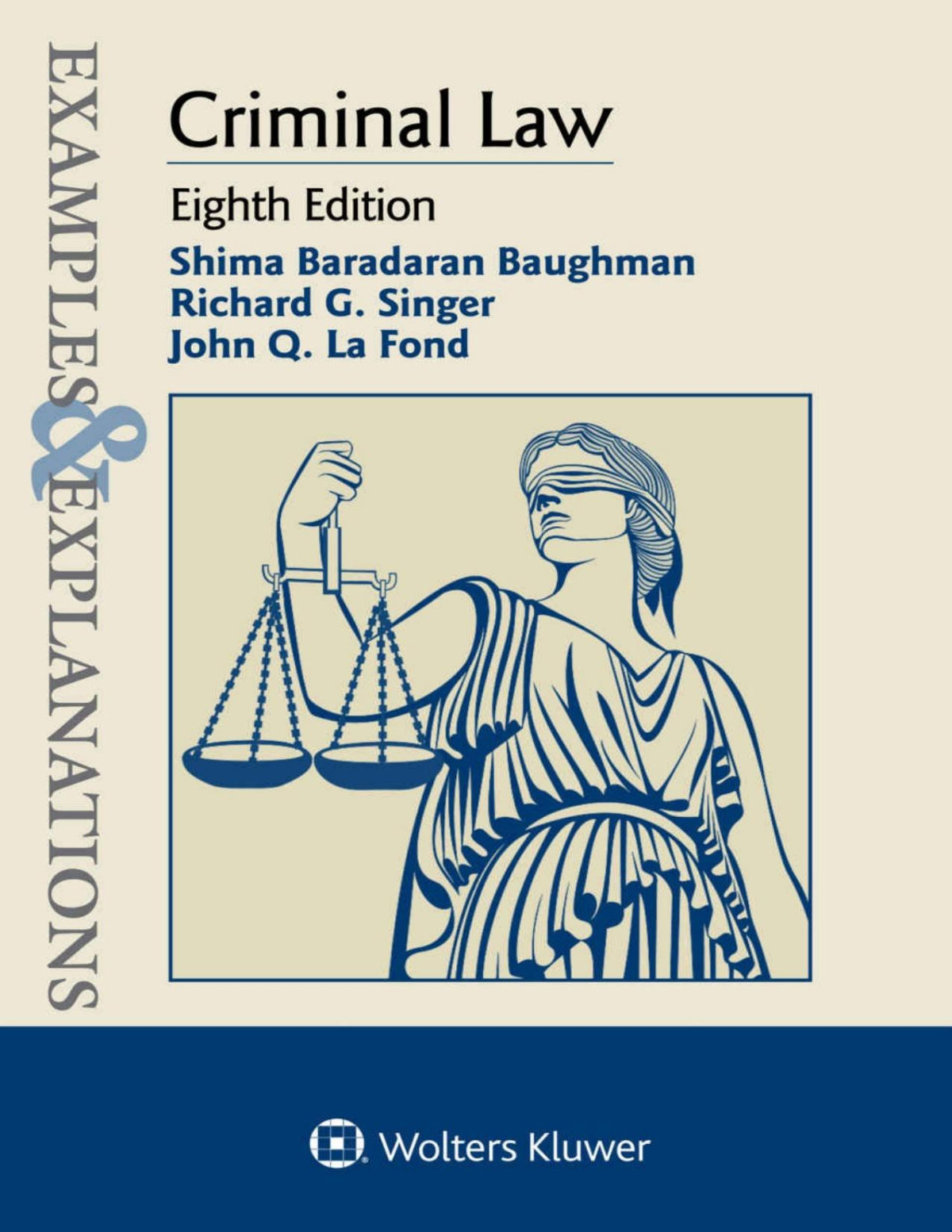 Examples Explanations For Criminal Law Examples Explanations Series 8th Edition Richard G Singer