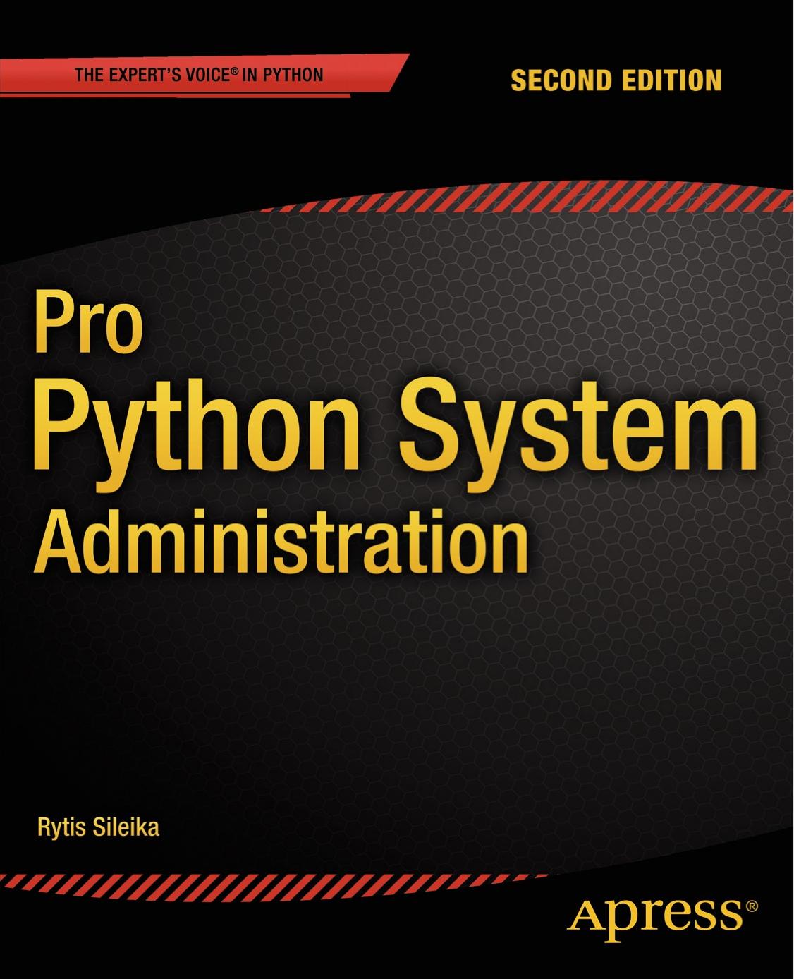 Pro Python System Administration 2nd Edition 2nd Edition Rytis Sileika