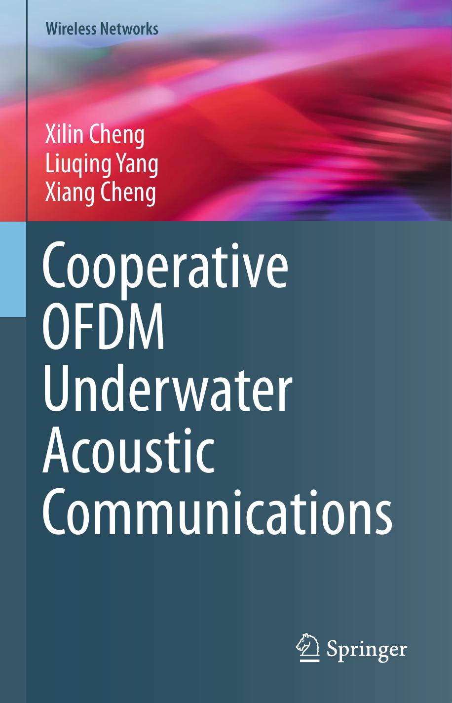 Cooperative Ofdm Underwater Acoustic Communications Kilin Cheng Liuqing Yang Xiang Cheng