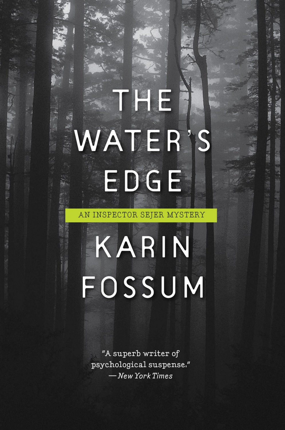The Waters Edge Karin Fossum