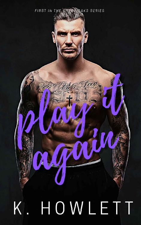 Play It Again The Shady Oaks 1 1st Edition Karmellah Howlett
