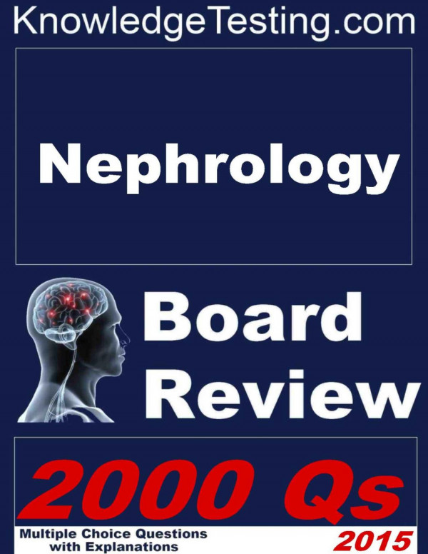 Nephrology Board Review Board Certification In Nephrology Book 1 6e Aug 1 2014b00dnhbex4knowledge Testing Bradley Cook
