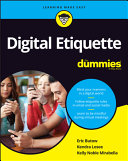 Digital Etiquette For Dummies Eric Butow Kendra Losee Kelly Noble Mirabella
