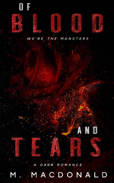 Of Blood And Tears 1st Edition M Macdonald