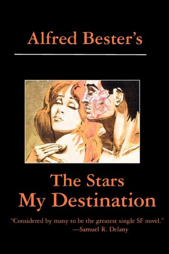 The Stars My Destination Alfred Bester