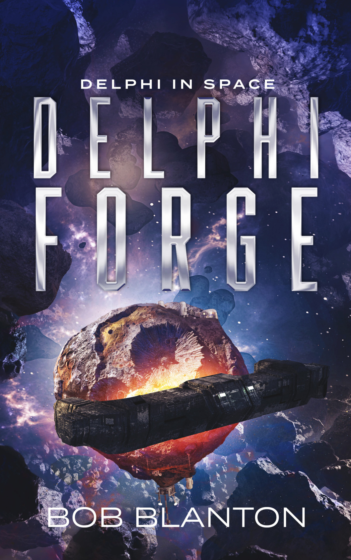 Delphi Forge Delphi In Space Book 13 Bob Blanton