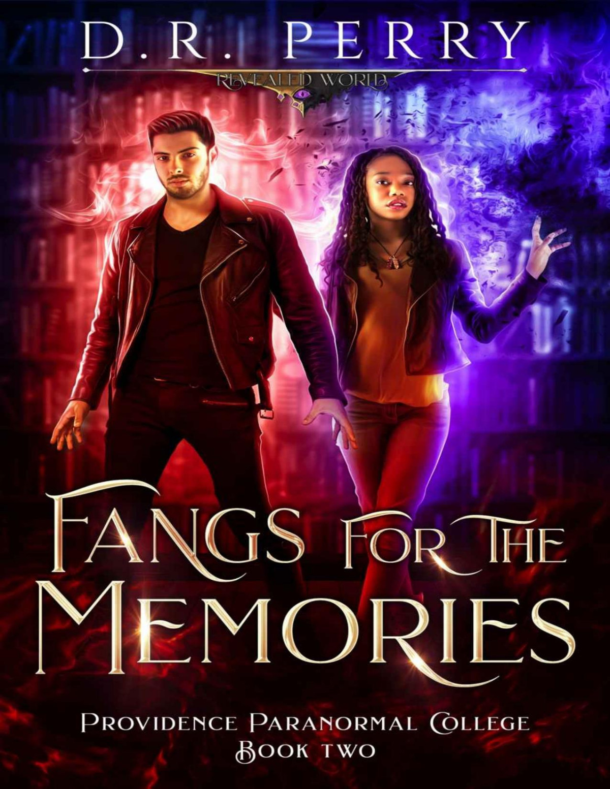 Fangs For The Memories Providence Paranormal College Book 2 Dr Perry
