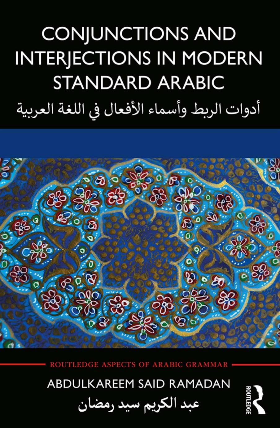 Conjunctions And Interjections In Modern Standard Arabic 1st Edition Abdulkareem Said Ramadan