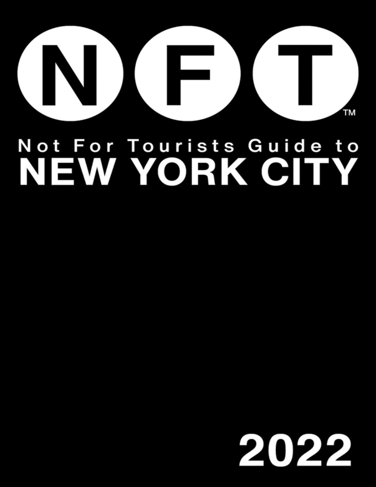Not For Tourists Guide To New York City 2022 Not For Tourists