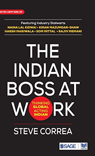 The Indian Boss At Work Thinking Global Acting Indian 1st Edition Steve Correa