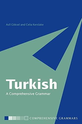 Turkish A Comprehensive Grammar 1st Edition Aslı Göksel Celia Kerslake