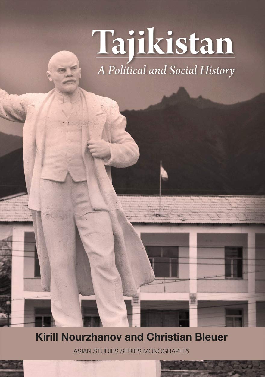 Tajikistan A Political And Social History Kirill Nourzhanov