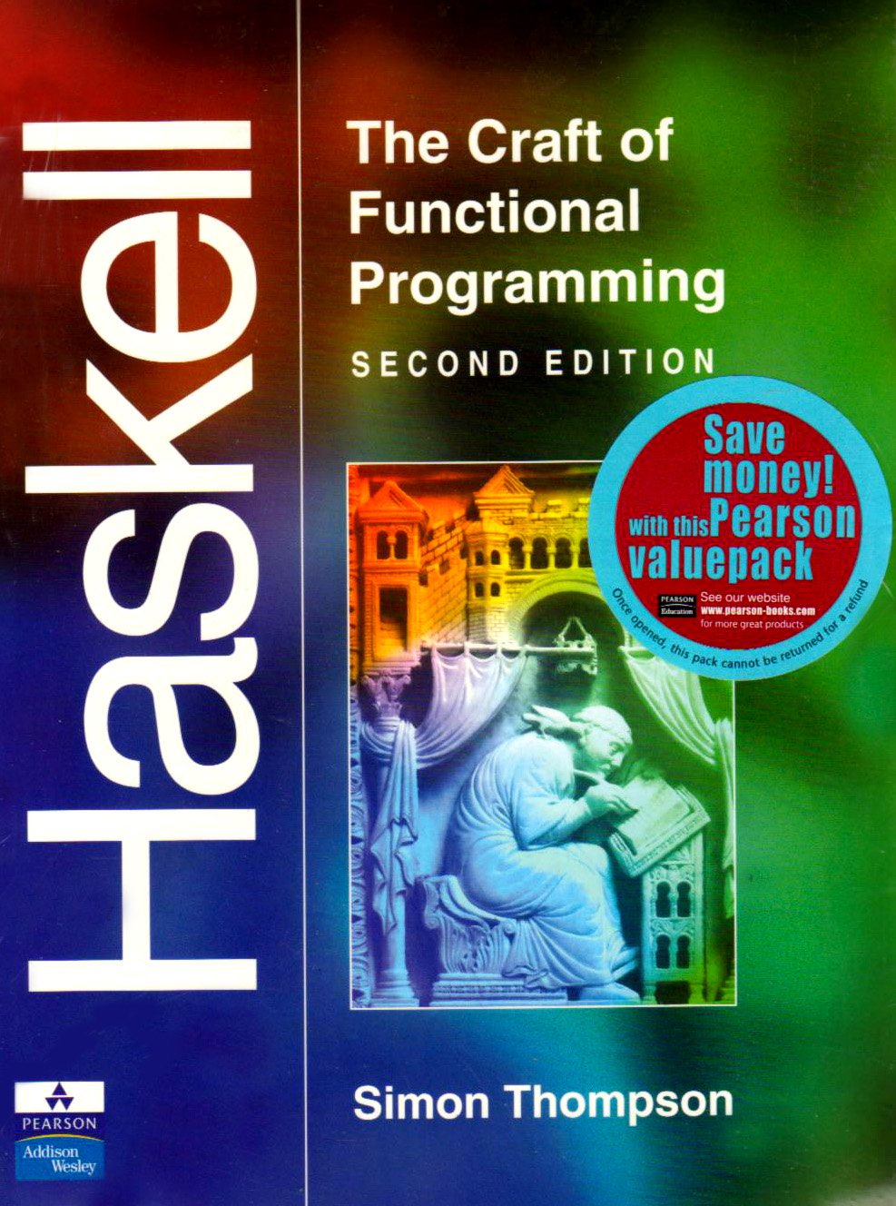 Haskellthe Craft Of Functional Programming 2nd Edition 2nd Edition Simon Thompson